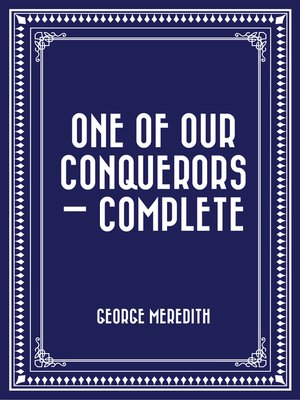 cover image of One of Our Conquerors — Complete